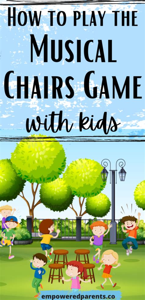 How to Play Musical Chairs + Fun Game Variations.